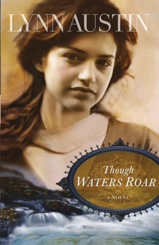 Though Waters Roar von Bethany House Publishers
